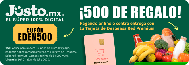 Paga con Despensa Edenred en Justo y obtén 500 de regalo usa el cupón