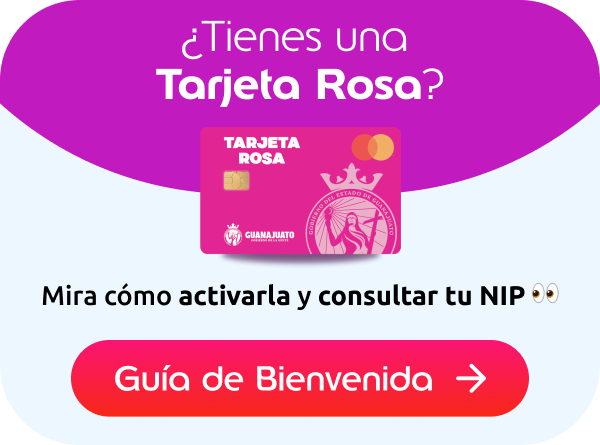Conoce cómo activar tu tarjeta rosa