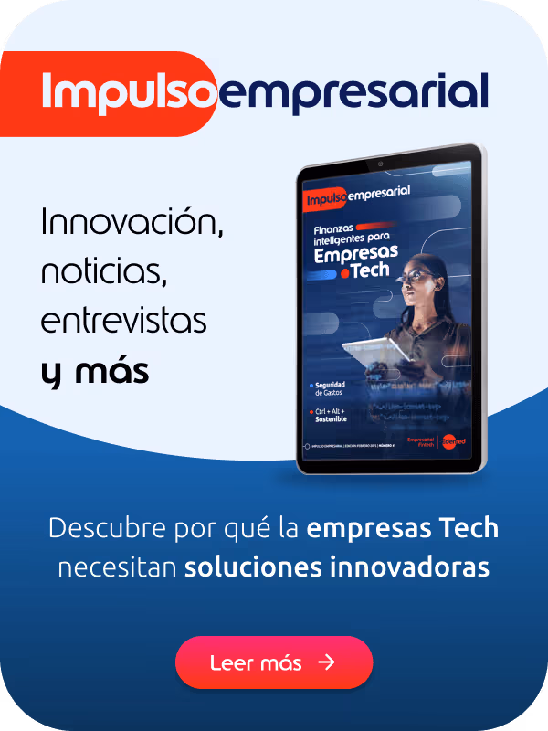 Descubre por qué las empresas Tech necesitan soluciones innovadoras